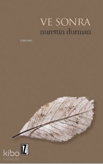 Ve Sonra - Nurettin Durman