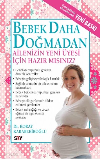 Bebek Daha Doğmadan - Koray Karabekiroğlu