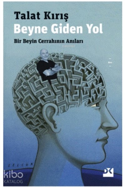 Beyne Giden Yol