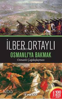 Osmanlı'ya Bakmak