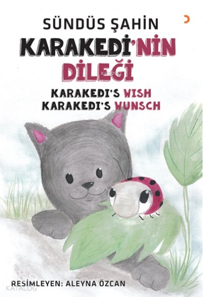 Karakedi’nin Dileği - Sündüs Şahin