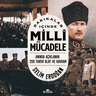 DAKİKALAR İÇİNDE - MİLLİ MÜCADELE