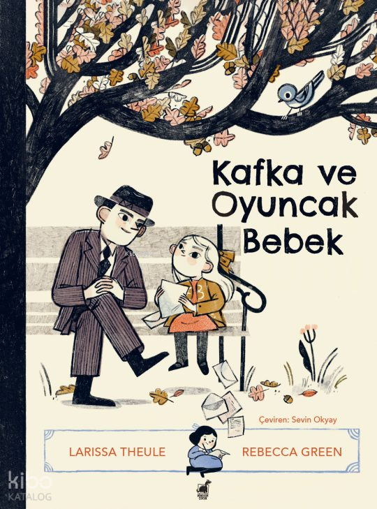 Kafka ve Oyuncak Bebek - Larissa Theule