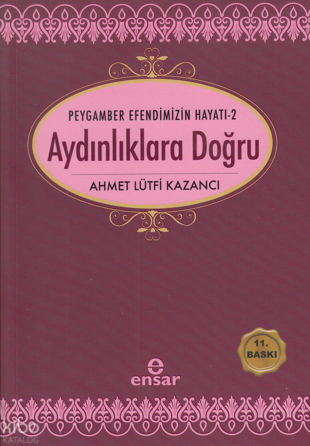Aydınlıklara Doğru - Ahmet Lütfi Kazancı