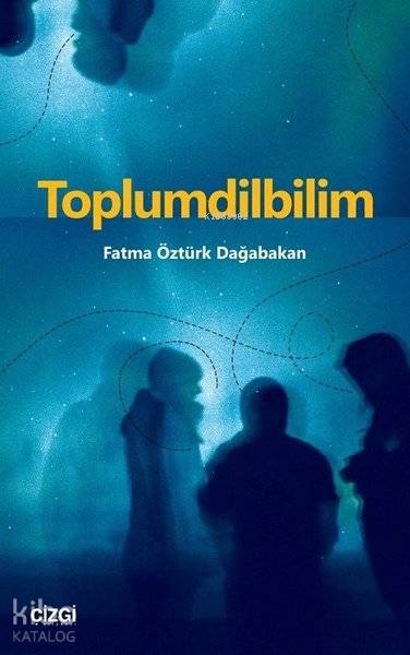 Toplumdilbilim - Fatma Öztürk Dağabakan