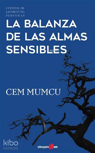 La Balanza de Las Almas Sensibles - Cem Mumcu