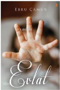 Evlat - Ebru Çamur