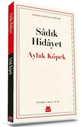 Aylak Köpek - Sadık Hidayet
