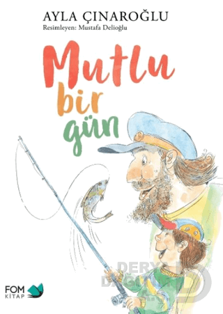 MUTLU BİR GÜN
