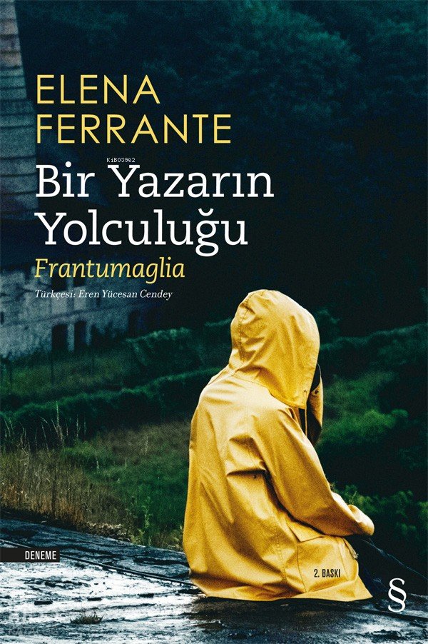 Bir Yazarın Yolculuğu - Elena Ferrante