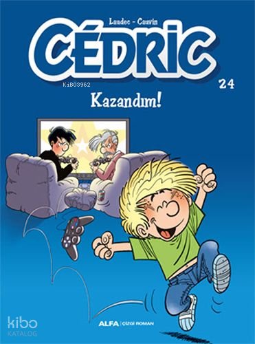Cedric 24 - Kazandım!