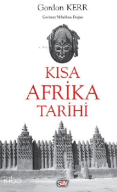 Kısa Afrika Tarihi - Gordon Kerr