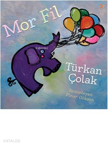 Mor Fil - Türkan Çolak