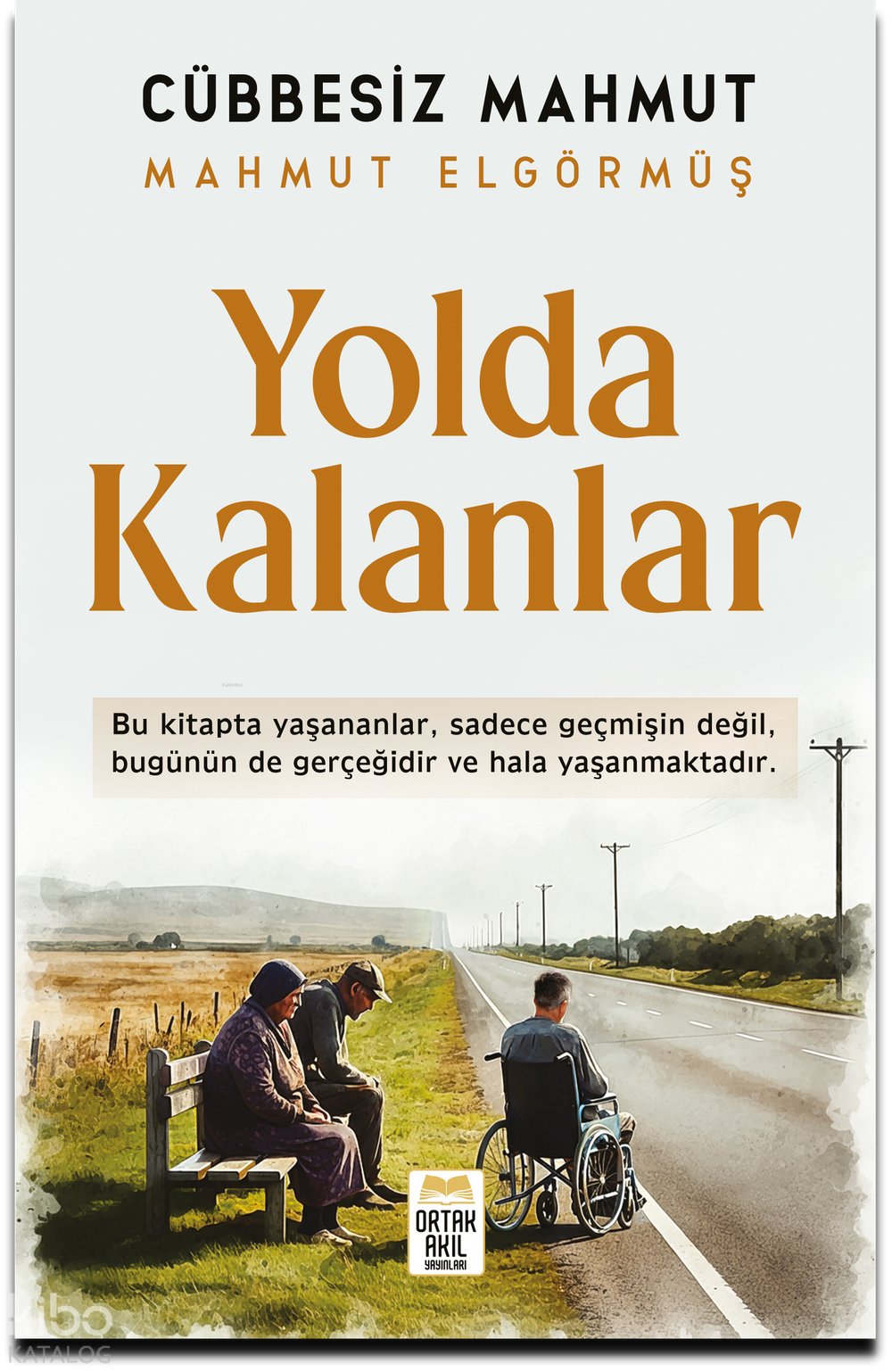 Yolda Kalanlar